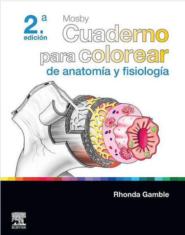 Mosby Cuaderno para Colorear de Anatomía y Fisiología