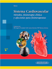 Sistema Cardiovascular. Métodos, Fisioterapia Clínica y Afecciones para Fisioterapeutas