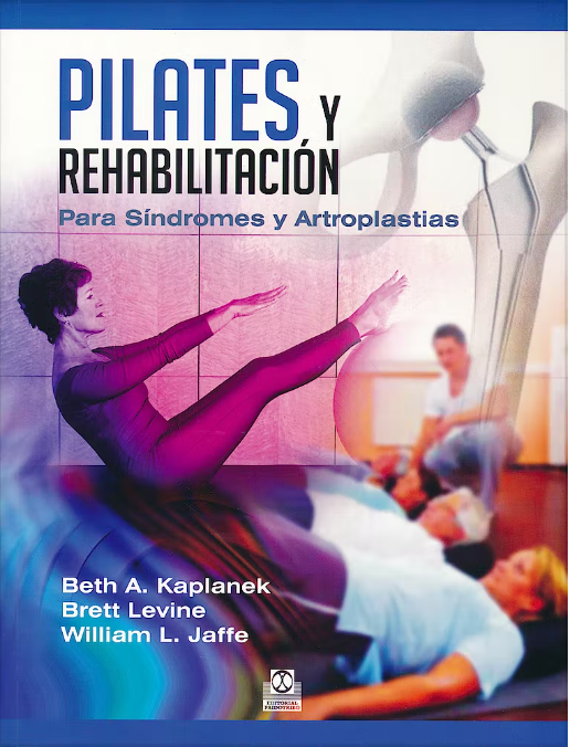 Pilates y Rehabilitación para Síndromes y Artroplastias