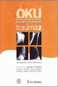 Actualizaciones en cirugía ortopédica y Traumatología. Trauma 2