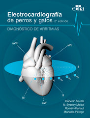 Electrocardiografía de Perros y Gatos. Diagnóstico de Arritmias