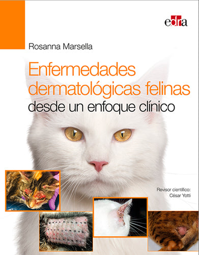 Enfermedades Dermatológicas Felinas desde un Enfoque Clínico