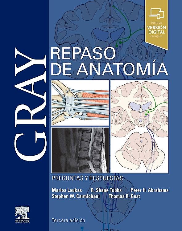 GRAY Repaso de Anatomía. Preguntas y Respuestas