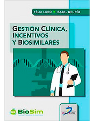 Gestión Clínica, Incentivos y Biosimilares