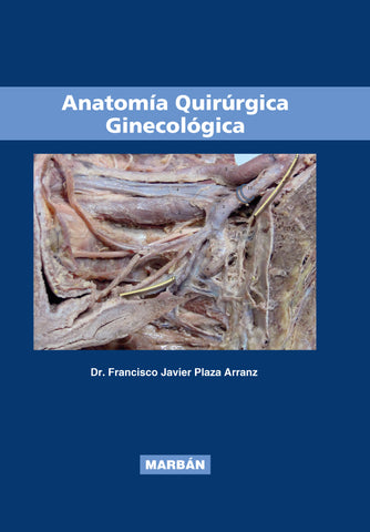 Anatomía Quirúrgica Ginecológica