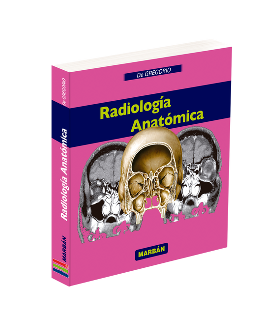 Radiología Anatómica - De Gregorio