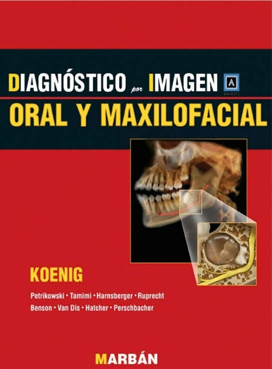 Diagnóstico por Imagen Oral y Maxilofacial