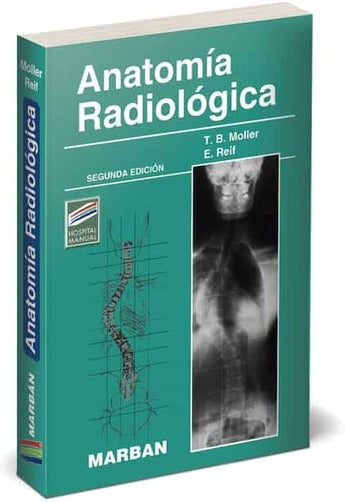 Anatomía Radiológica 2ª Edición ISBN: 9788471013132 Marban Libros