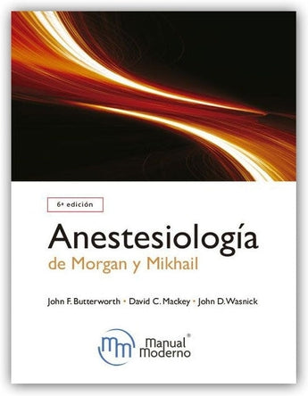 Anestesiología de Morgan y Mikhail + Kit de Supervivencia en UCI ISBN: 9786074488418 Marban Libros