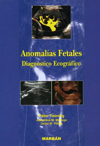 Anomalías Fetales. Diagnóstico Ecográfico ISBN: 9788471013392 Marban Libros