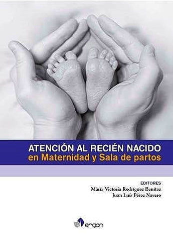 Atención al Recién Nacido en Maternidad y Sala de Partos ISBN: 9788417194796 Marban Libros