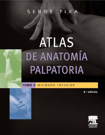 Atlas de Anatomía Palpatoria. Vol. 2º ISBN: 9788445825815 Marban Libros