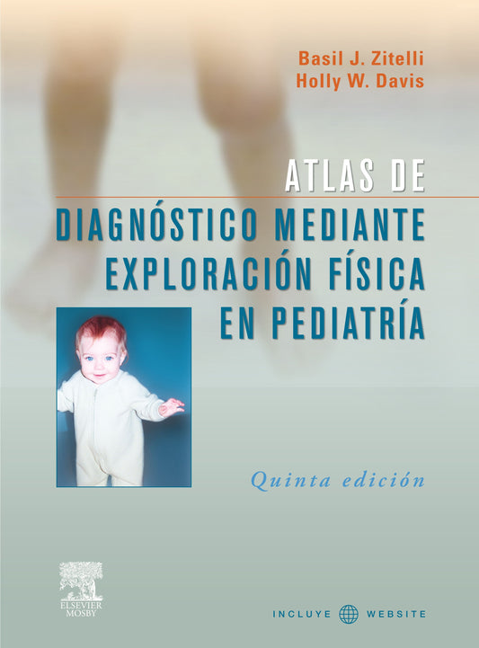 Atlas de Diagnóstico Mediante Exploración Física en Pediatría ISBN: 9788480863810 Marban Libros
