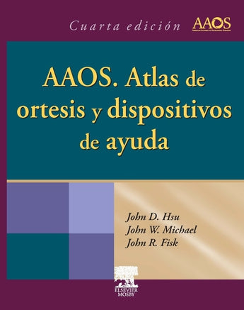 Atlas de Ortesis y Dispositivos de Ayuda - AAOS ISBN: 9788480864794 Marban Libros