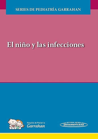 Bologna . Rosanova - El Niño y las Infecciones ISBN: 9789500696302 Marban Libros