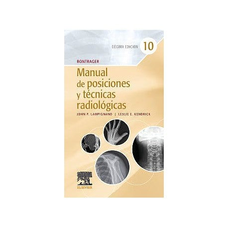 Manual de Posiciones y Técnicas Radiológicas