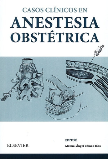 Casos Clínicos en Anestesia Obstétrica ISBN: 9788491133162 Marban Libros