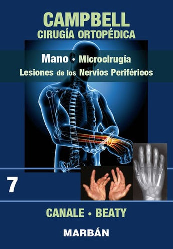 Cirugía Ortopédica. Tomo 7 - Mano, Microcirugía, Lesiones de los Nervios Periféricos ISBN: 9788471012364 Marban Libros