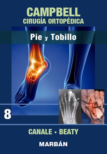 Cirugía Ortopédica. Tomo 8 Pie y Tobillo ISBN: 9788471012371 Marban Libros