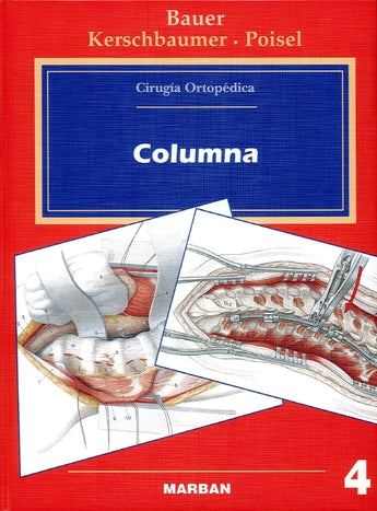 Columna - Cirugía Ortopédica. Vol 4 ISBN: 9788471012391 Marban Libros
