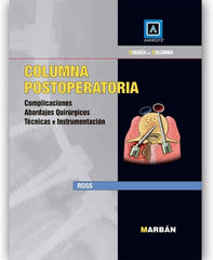 Columna Postoperatoria. Complicaciones, Abordajes Quirúrgicos, Técnicas e Instrumentación ISBN: 9788416042166 Marban Libros