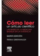 Cómo leer un artículo científico. Las bases de la medicina basada en la evidencia