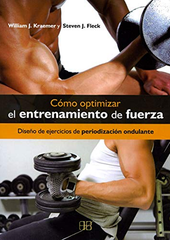 Cómo optimizar el entrenamiento de fuerza: Diseño de ejercicios de periodización ondulante