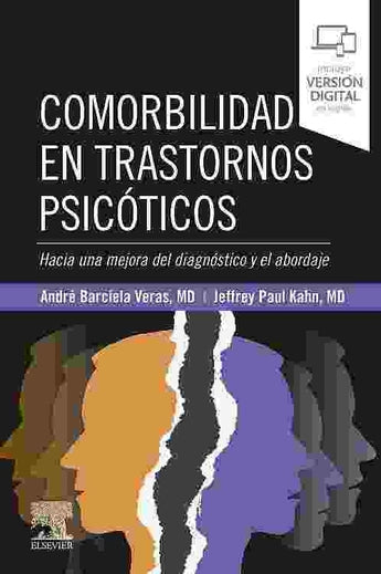 Comorbilidad en Trastornos Psicóticos. Hacia una Mejora del Diagnóstico y el Abordaje ISBN: 9788413821634 Marban Libros