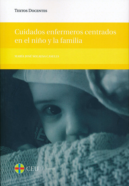 Cuidados Enfermeros Centrados en el niño y la Familia