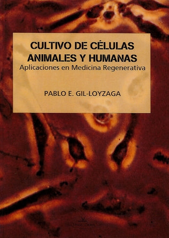 Cultivo de Células Animales y Humanas ISBN: 9788499837376 Marban Libros