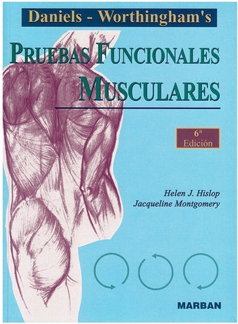 Daniels - Pruebas Funcionales Musculares ISBN: 9788471012043 Marban Libros