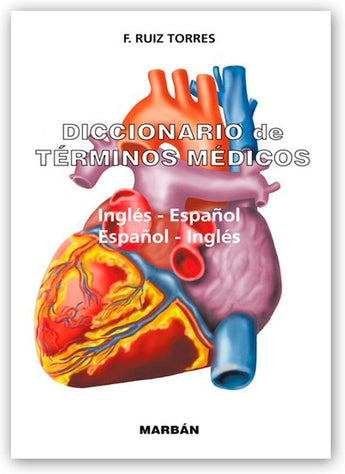 Diccionario de términos médicos-Inglés-Español / Español-Inglés ISBN: 9788471017420 Marban Libros