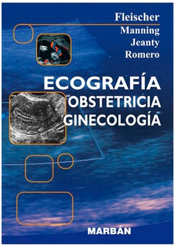 Ecografía en Obstetricia y Ginecología ISBN: 9788471016591 Marban Libros