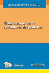 El Adolescente en el Consultorio del Pediatra ISBN: 9789500696456 Marban Libros
