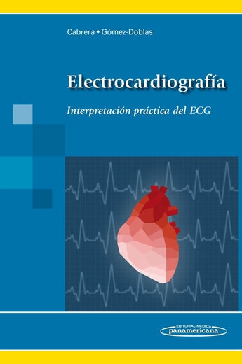 Electrocardiografía Interpretación práctica del ECG ISBN: 9788498358889 Marban Libros