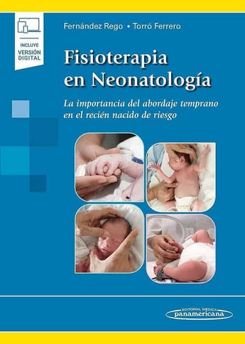 Fisioterapia en Neonatología. La Importancia del Abordaje Temprano en el Recién Nacido de Riesgo ISBN: 9788491106371 Marban Libros