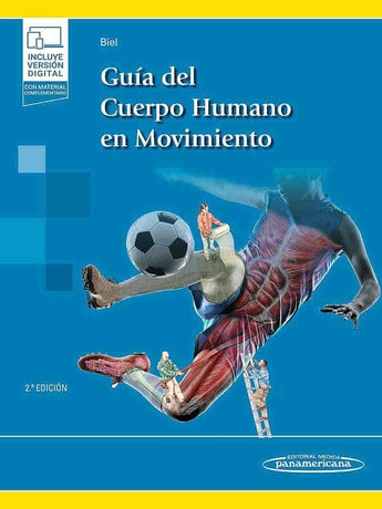 Guía del Cuerpo Humano en Movimiento ISBN: 9788491107460 Marban Libros