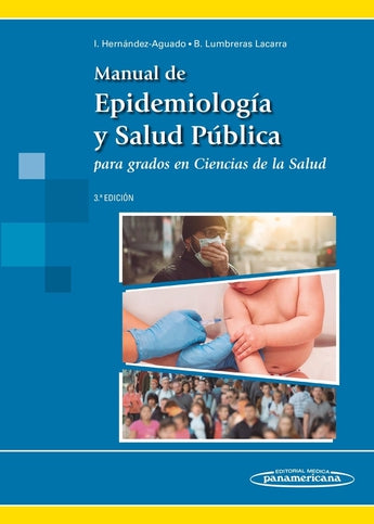 Hernández Aguado - Manual de Epidemiología y Salud Pública para Grados en Ciencias de la Salud ISBN: Marban Libros