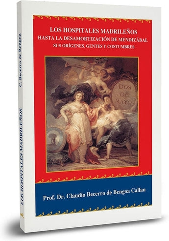 Historia de los Hospitales Madrileños. Sus orígenes y costumbres ISBN: 9788417184957 Marban Libros