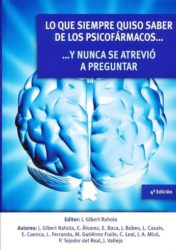 Lo que siempre quiso saber de los psicofármacos y nunca se atrevió a preguntar ISBN: 9788478855407 Marban Libros