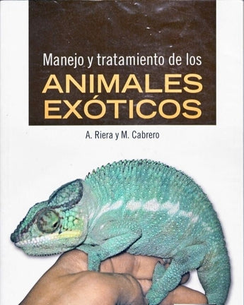 Manejo y Tratamiento de los Animales Exóticos ISBN: 9788496792289 Marban Libros