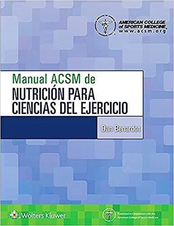 Manual ACSM de Nutrición para Ciencias del Ejercicio ISBN: 9788417602628 Marban Libros