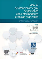 Manual de atención integral de personas con enfermedades crónicas avanzadas ISBN: 9788490224991 Marban Libros