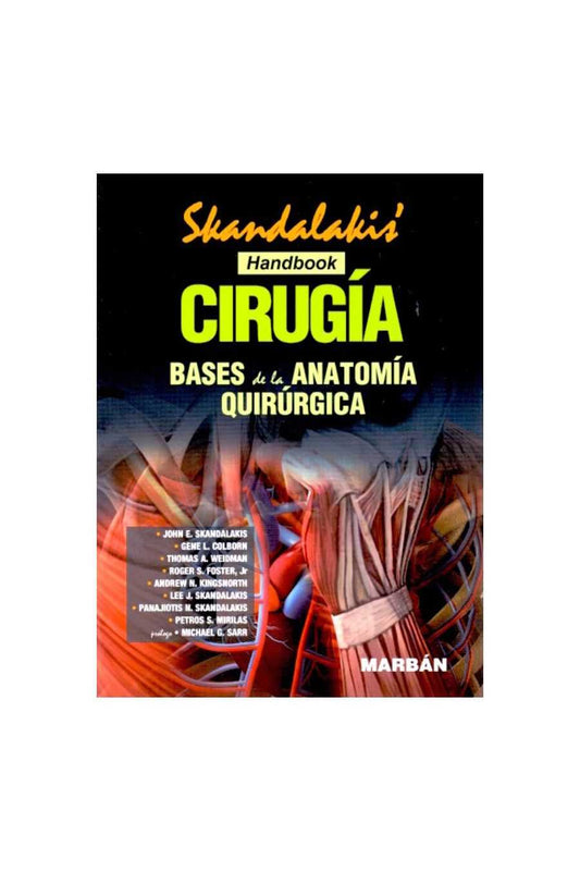 Skandalakis Cirugía. Bases de la Anatomía Quirúrgica HB