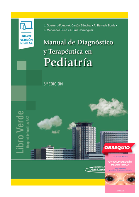 Manual de diagnóstico y terapéutica en pediatría (Hospital infantil la Paz) - Obsequio Oftalmología Pediátrica