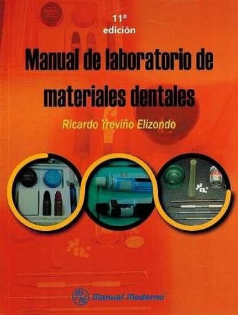 Manual de Laboratorio de Materiales Dentales ISBN: 9786074485462 Marban Libros