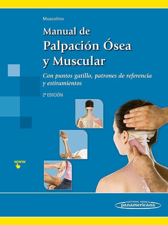 Manual de Palpación Ósea y Muscular con Puntos Gatillo, Patrones de Referencia y Estiramientos ISBN: 9788498353655 Marban Libros
