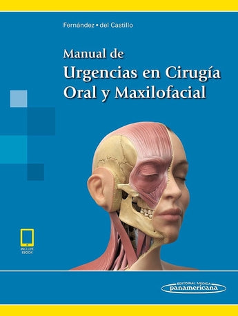 Manual de Urgencias en Cirugía Oral y Maxilofacial ISBN: 9788498358728 Marban Libros