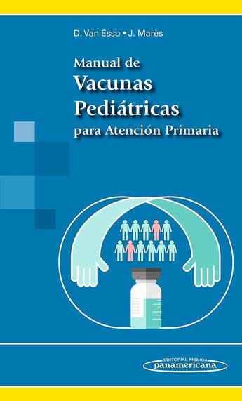 Manual de Vacunas Pediátricas para Atención Primaria ISBN: 9788498358711 Marban Libros