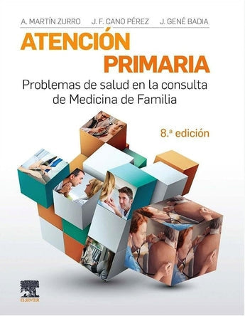 MARTÍN ZURRO Atención Primaria. Problemas de Salud en la Consulta de Medicina de Familia ISBN: 9788491131854 Marban Libros